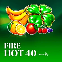 Fire Hot 40